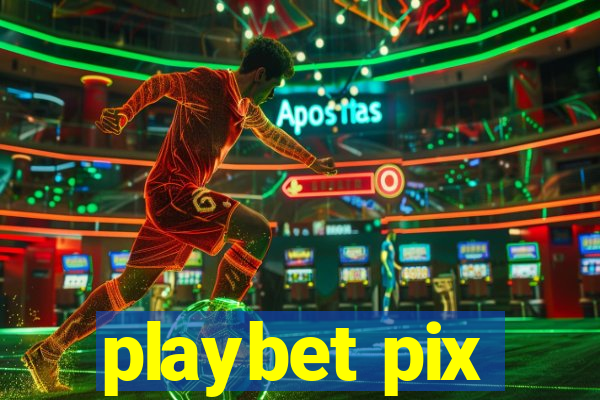 playbet pix